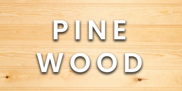 Pine (Softwood)