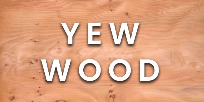 Yew (Softwood)